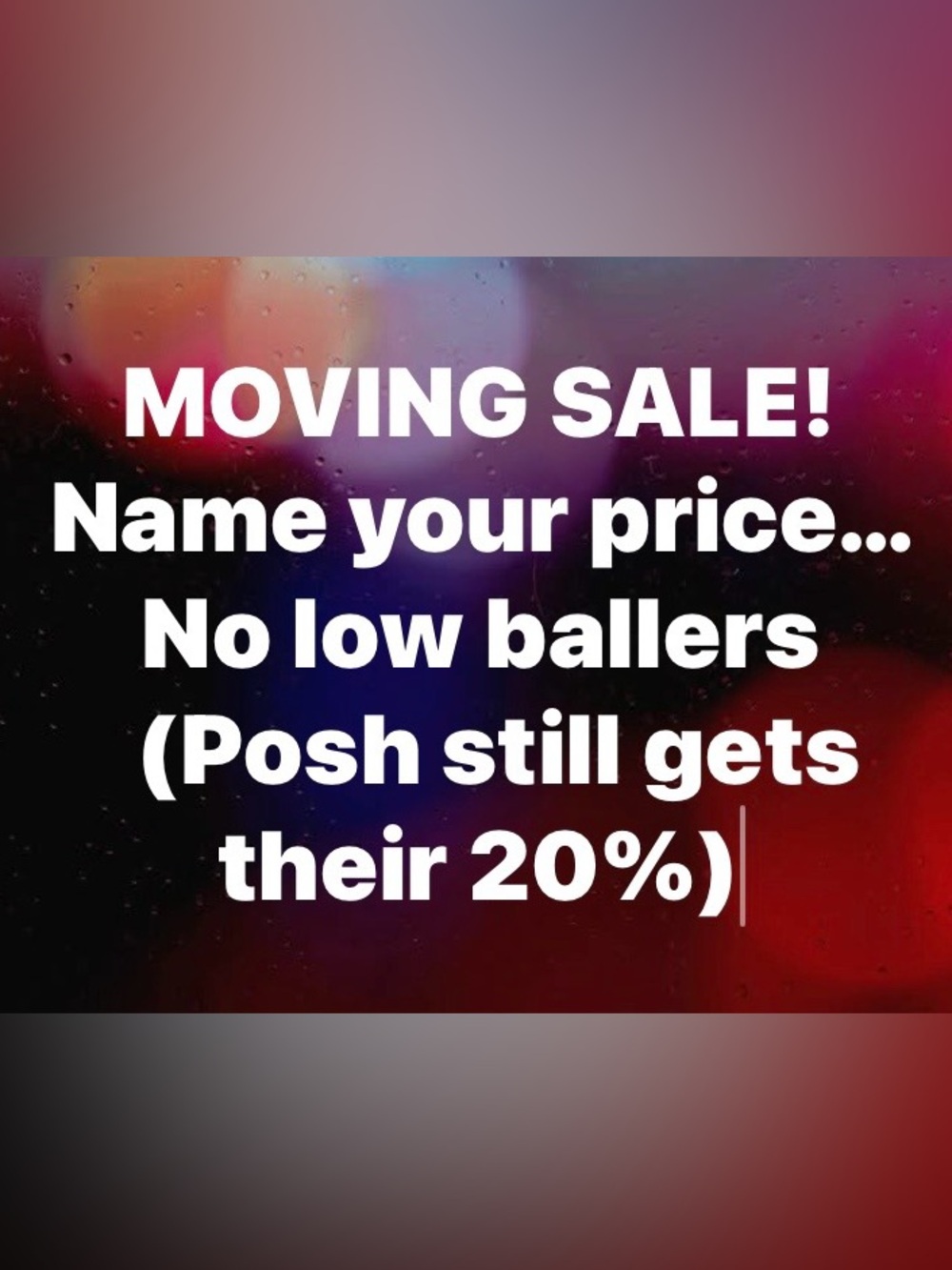 MOVING SALE!